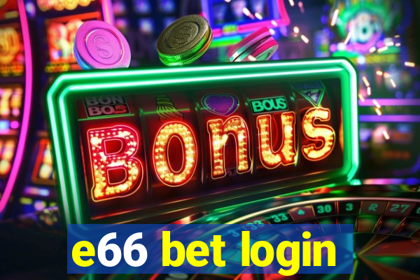 e66 bet login